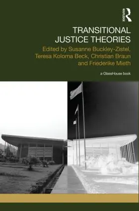 Buckley-Zistel / Koloma Beck / Braun |  Transitional Justice Theories | Buch |  Sack Fachmedien