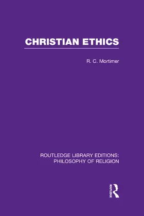 Mortimer | Christian Ethics | Buch | 978-0-415-82215-2 | sack.de