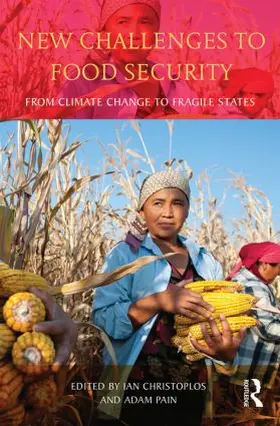 Christoplos / Pain | New Challenges to Food Security | Buch | 978-0-415-82256-5 | www.sack.de