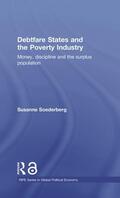 Soederberg |  Debtfare States and the Poverty Industry | Buch |  Sack Fachmedien