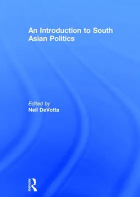 DeVotta | An Introduction to South Asian Politics | Buch | 978-0-415-82278-7 | sack.de