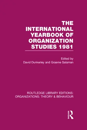 Dunkerley / Salaman |  The International Yearbook of Organization Studies 1981 (RLE: Organizations) | Buch |  Sack Fachmedien