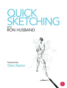 Husband | Quick Sketching with Ron Husband | Buch | 978-0-415-82334-0 | sack.de