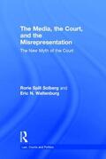Solberg / Waltenburg |  The Media, the Court, and the Misrepresentation | Buch |  Sack Fachmedien