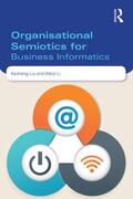 Liu / Li |  Organisational Semiotics for Business Informatics | Buch |  Sack Fachmedien
