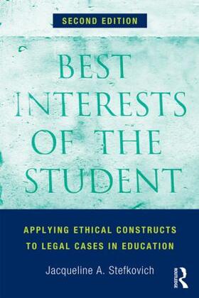 Stefkovich | Best Interests of the Student | Buch | 978-0-415-82379-1 | sack.de