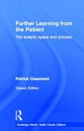 Casement |  Further Learning from the Patient | Buch |  Sack Fachmedien