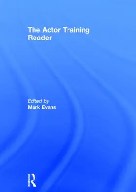 EVANS |  The Actor Training Reader | Buch |  Sack Fachmedien