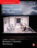 Sammler / Harvey |  Technical Design Solutions for Theatre Volume 3 | Buch |  Sack Fachmedien