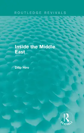Hiro | Inside the Middle East | Buch | 978-0-415-82443-9 | sack.de