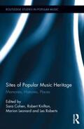 Cohen / Knifton / Leonard |  Sites of Popular Music Heritage | Buch |  Sack Fachmedien