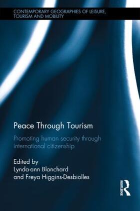 Blanchard / Higgins-Desbiolles |  Peace through Tourism | Buch |  Sack Fachmedien