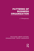 O'Shaughnessy |  Patterns of Business Organization (RLE: Organizations) | Buch |  Sack Fachmedien