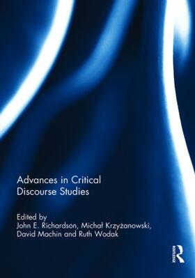 Richardson / Krzyzanowski / Machin |  Advances in Critical Discourse Studies | Buch |  Sack Fachmedien