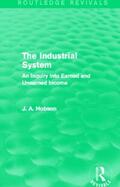 Hobson |  The Industrial System (Routledge Revivals) | Buch |  Sack Fachmedien