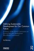 Borowy |  Defining Sustainable Development for Our Common Future | Buch |  Sack Fachmedien