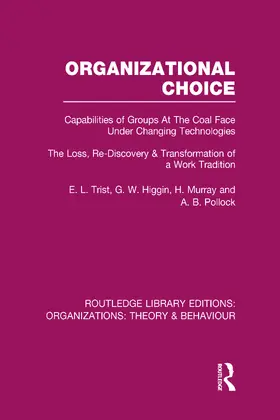 Trist / Higgin / Murray |  Organizational Choice (RLE: Organizations) | Buch |  Sack Fachmedien