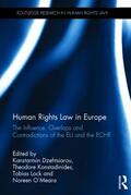 Dzehtsiarou / Konstadinides / Lock |  Human Rights Law in Europe | Buch |  Sack Fachmedien