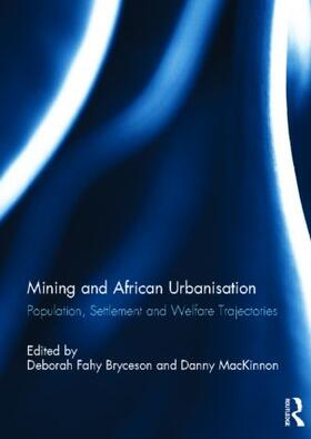 Bryceson / MacKinnon |  Mining and African Urbanisation | Buch |  Sack Fachmedien