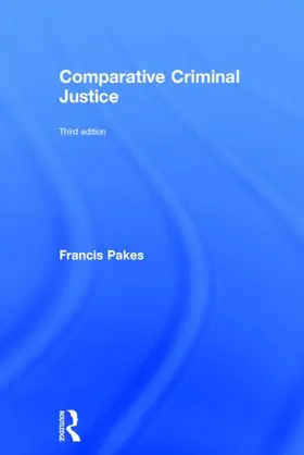 Pakes | Comparative Criminal Justice | Buch | 978-0-415-82627-3 | www.sack.de