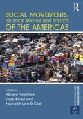 Haarstad / Amen / St Clair |  Social Movements, the Poor and the New Politics of the Americas | Buch |  Sack Fachmedien