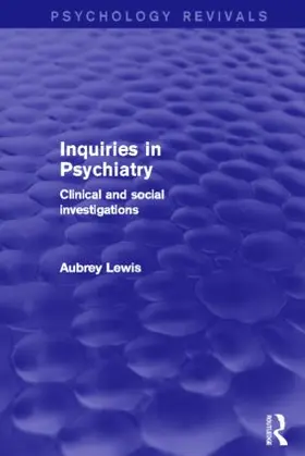 Lewis | Inquiries in Psychiatry | Buch | 978-0-415-82674-7 | www.sack.de