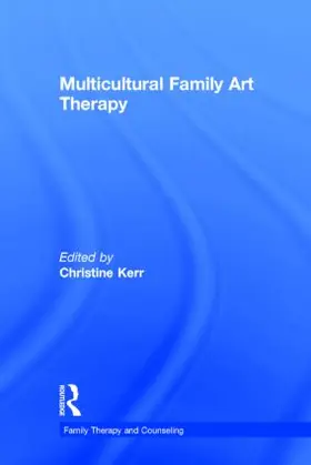 Kerr |  Multicultural Family Art Therapy | Buch |  Sack Fachmedien