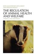 McEldowney / Grant / Medley |  The Regulation of Animal Health and Welfare | Buch |  Sack Fachmedien