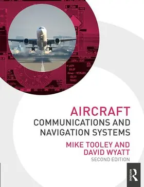 Tooley / Wyatt | Aircraft Communications and Navigation Systems | Buch | 978-0-415-82775-1 | www.sack.de