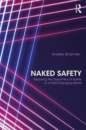 Sharman | Naked Safety | Buch | 978-0-415-82777-5 | sack.de