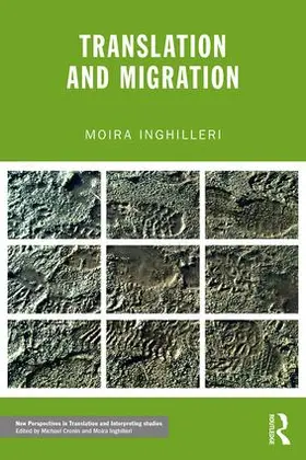 Inghilleri |  Translation and Migration | Buch |  Sack Fachmedien