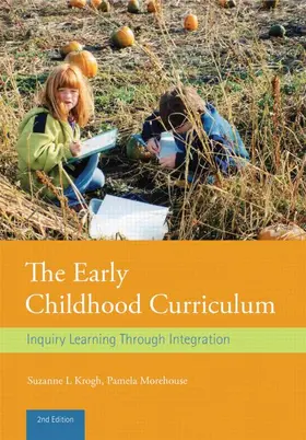 Krogh / Morehouse | The Early Childhood Curriculum | Buch | 978-0-415-82822-2 | www.sack.de