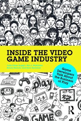 Ruggill / McAllister / Nichols | Inside the Video Game Industry | Buch | 978-0-415-82828-4 | sack.de