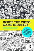 Ruggill / McAllister / Nichols |  Inside the Video Game Industry | Buch |  Sack Fachmedien