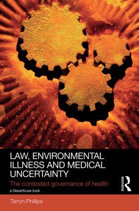 Phillips | Law, Environmental Illness and Medical Uncertainty | Buch | 978-0-415-82856-7 | sack.de
