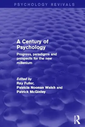 Fuller / Walsh / McGinley |  A Century of Psychology (Psychology Revivals) | Buch |  Sack Fachmedien