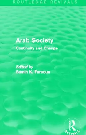 Farsoun |  Arab Society (Routledge Revivals) | Buch |  Sack Fachmedien