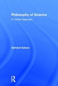 Schurz |  Philosophy of Science | Buch |  Sack Fachmedien
