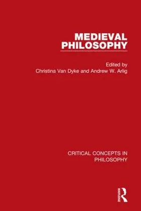 Van Dyke / Arlig |  Van Dyke: Medieval Philosophy, 4-vol. set | Buch |  Sack Fachmedien