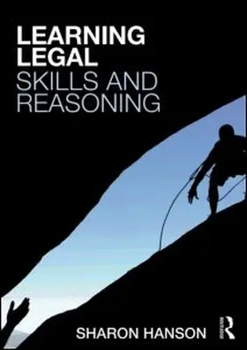 Hanson | Learning Legal Skills and Reasoning | Buch | 978-0-415-83019-5 | sack.de