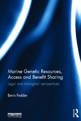 Fedder | Marine Genetic Resources, Access and Benefit Sharing | Buch | 978-0-415-83055-3 | sack.de