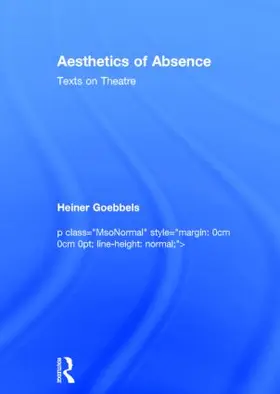 Goebbels / Collins / Gronemeyer |  Aesthetics of Absence | Buch |  Sack Fachmedien