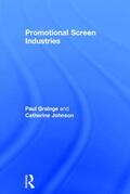 Grainge / Johnson |  Promotional Screen Industries | Buch |  Sack Fachmedien