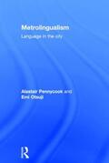 Pennycook / Otsuji |  Metrolingualism | Buch |  Sack Fachmedien