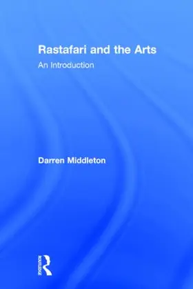 Middleton |  Rastafari and the Arts | Buch |  Sack Fachmedien