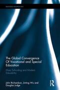 Richardson / Wu / Judge |  The Global Convergence of Vocational and Special Education | Buch |  Sack Fachmedien