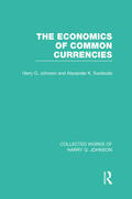 Johnson / Swoboda |  The Economics of Common Currencies | Buch |  Sack Fachmedien