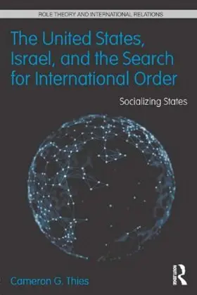 Thies |  The United States, Israel, and the Search for International Order | Buch |  Sack Fachmedien