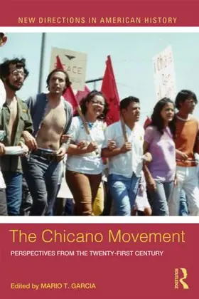 Garcia |  The Chicano Movement | Buch |  Sack Fachmedien