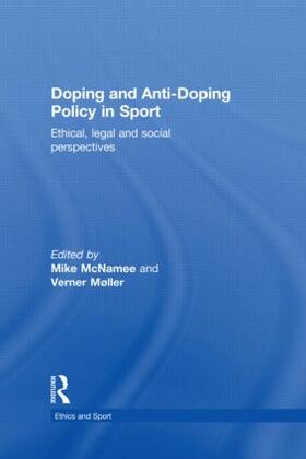 McNamee / Møller | Doping and Anti-Doping Policy in Sport | Buch | 978-0-415-83350-9 | sack.de